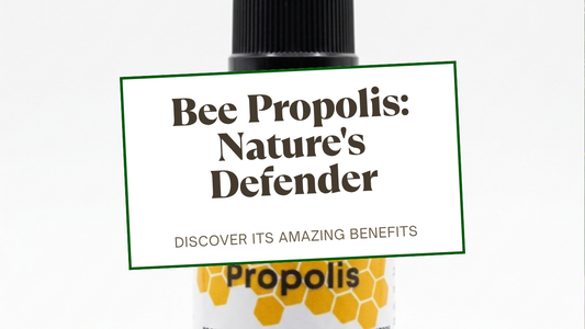 Bee Propolis - Nature's Defender - Natural Stuff