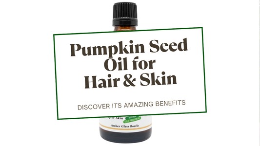 Natural Stuff cold-pressed pumpkin seed oil — blog cover for hair and skin benefits
