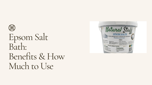Epsom Salt bath benefits and how much to use - Natural Stuff