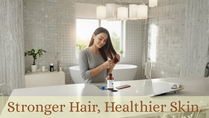 Woman in a bathroom examining hair care products with text 'Stronger Hair, Healthier Skin'.