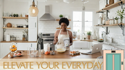 Woman in a kitchen preparing food with text 'Elevate Your Everyday' displayed.