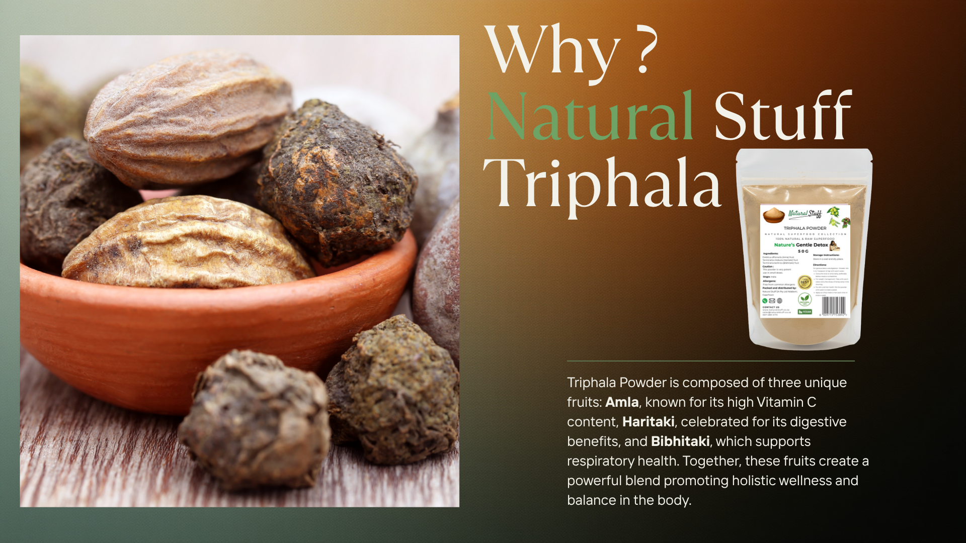 Triphala with a bowl and a container on a wooden surface, with text explaining its benefits.