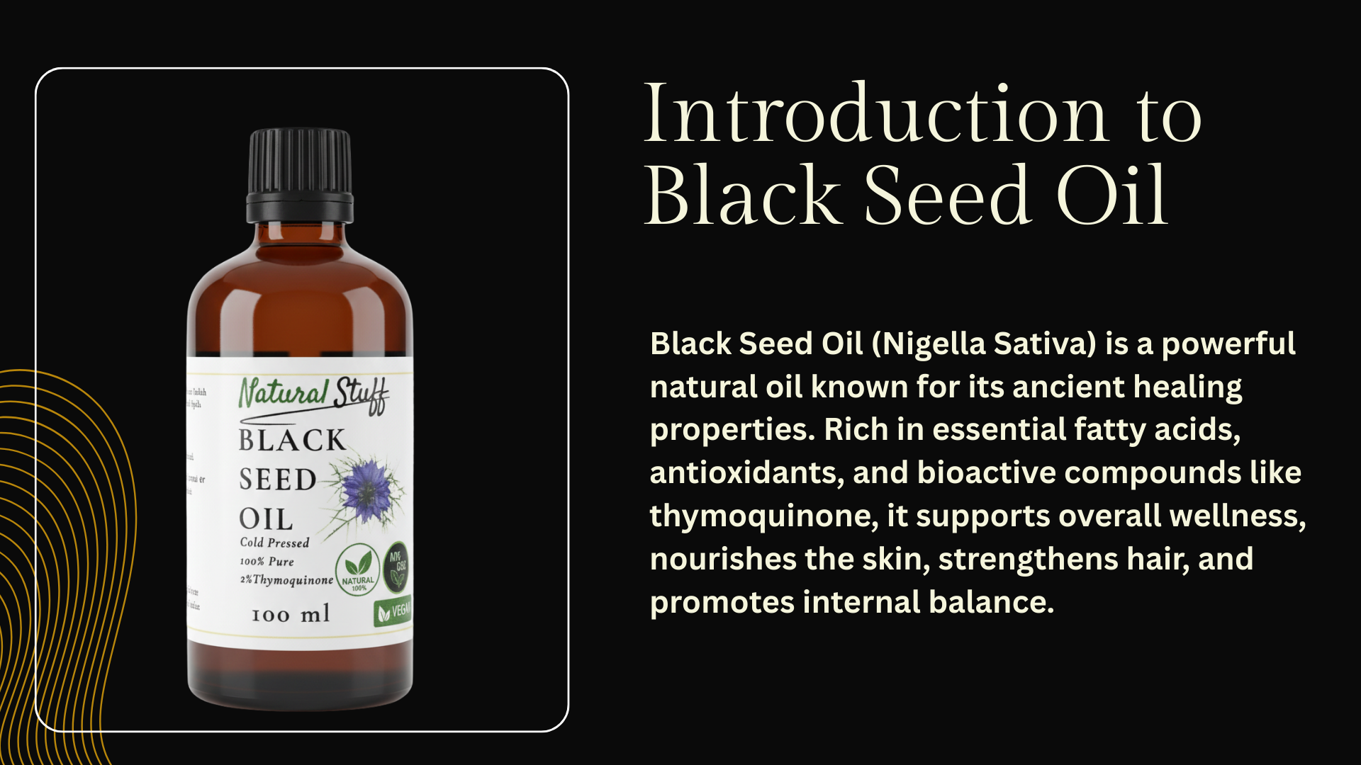 Black Seed Oil bottle with text about its benefits on a black background