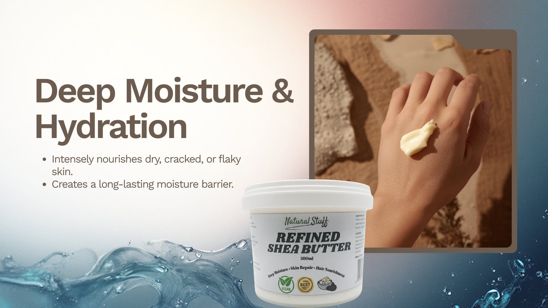 Shea butter container with hand applying it, labeled 'Deep Moisture & Hydration'.