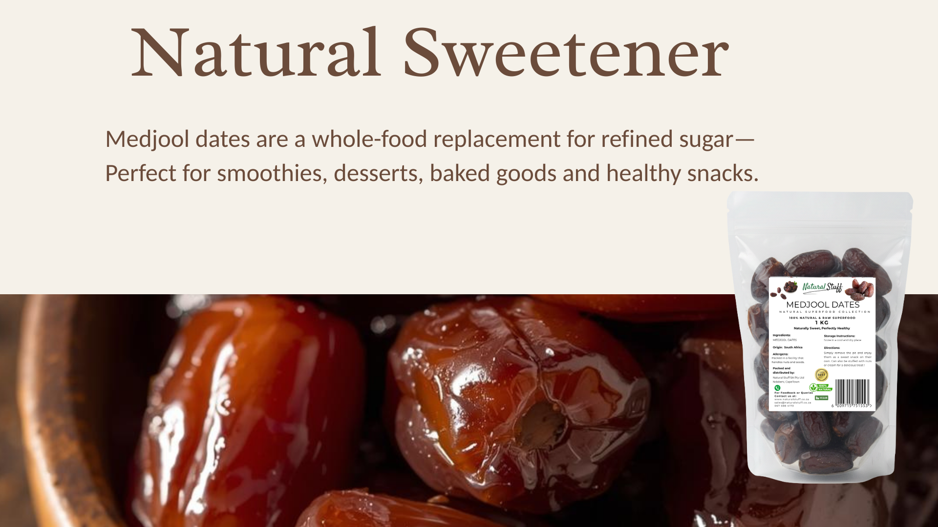 Medjool dates and a package of Medjool dates with text about natural sweeteners on a brown background.