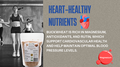 Buckwheat package with promotional text about heart-healthy nutrients and magnesium benefits.