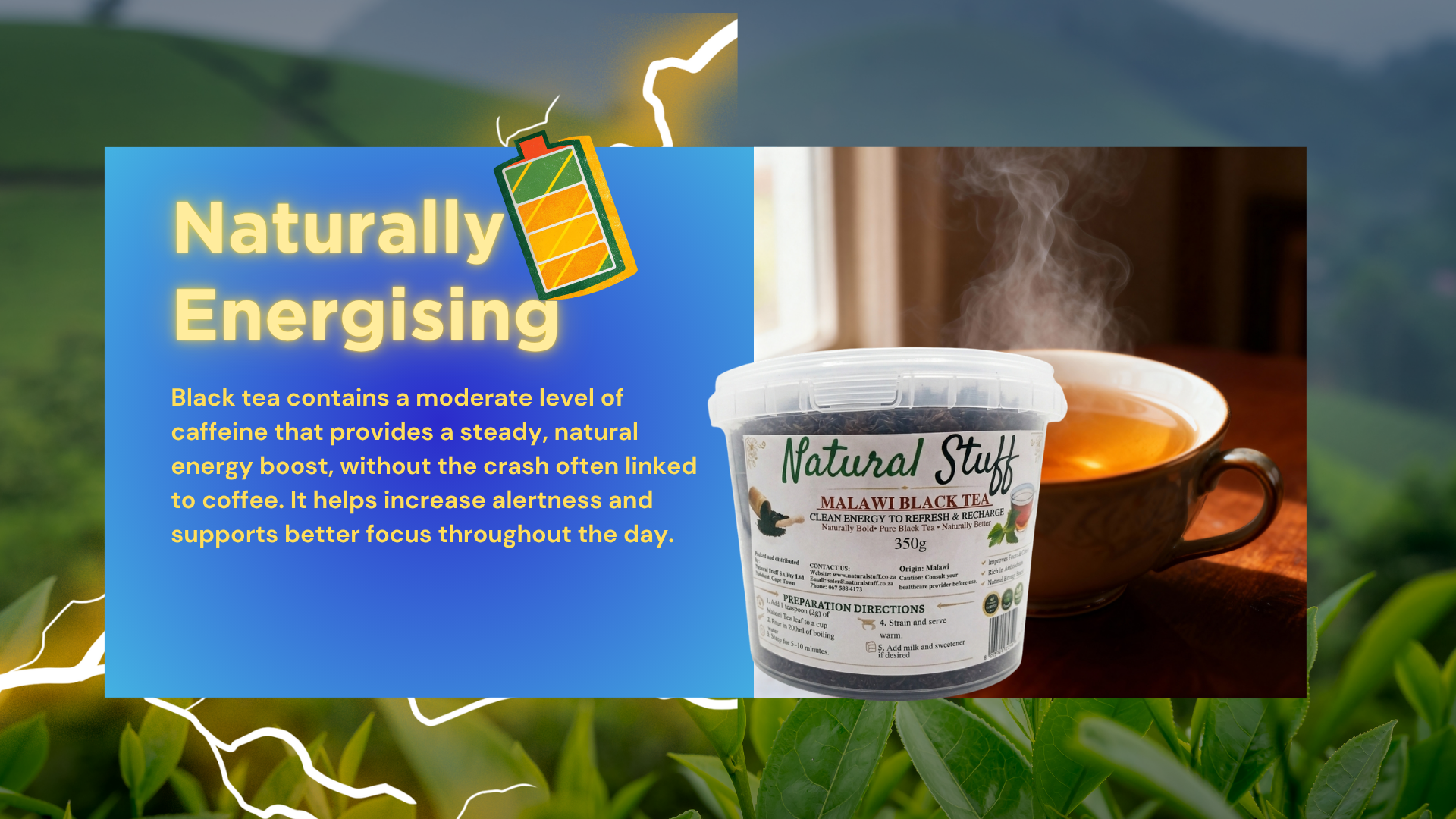 Container of 'Natural Stuff' Malawi Black Tea with text about its naturally energizing properties.