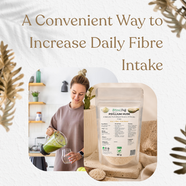 Natural Stuff Psyllium Husk – Natural Fibre for Digestive Wellness