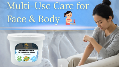 Person applying a product to their arm with text 'Multi-Use Care for Face & Body' and a container labeled 'Moisture Lock Petroleum Jelly'.