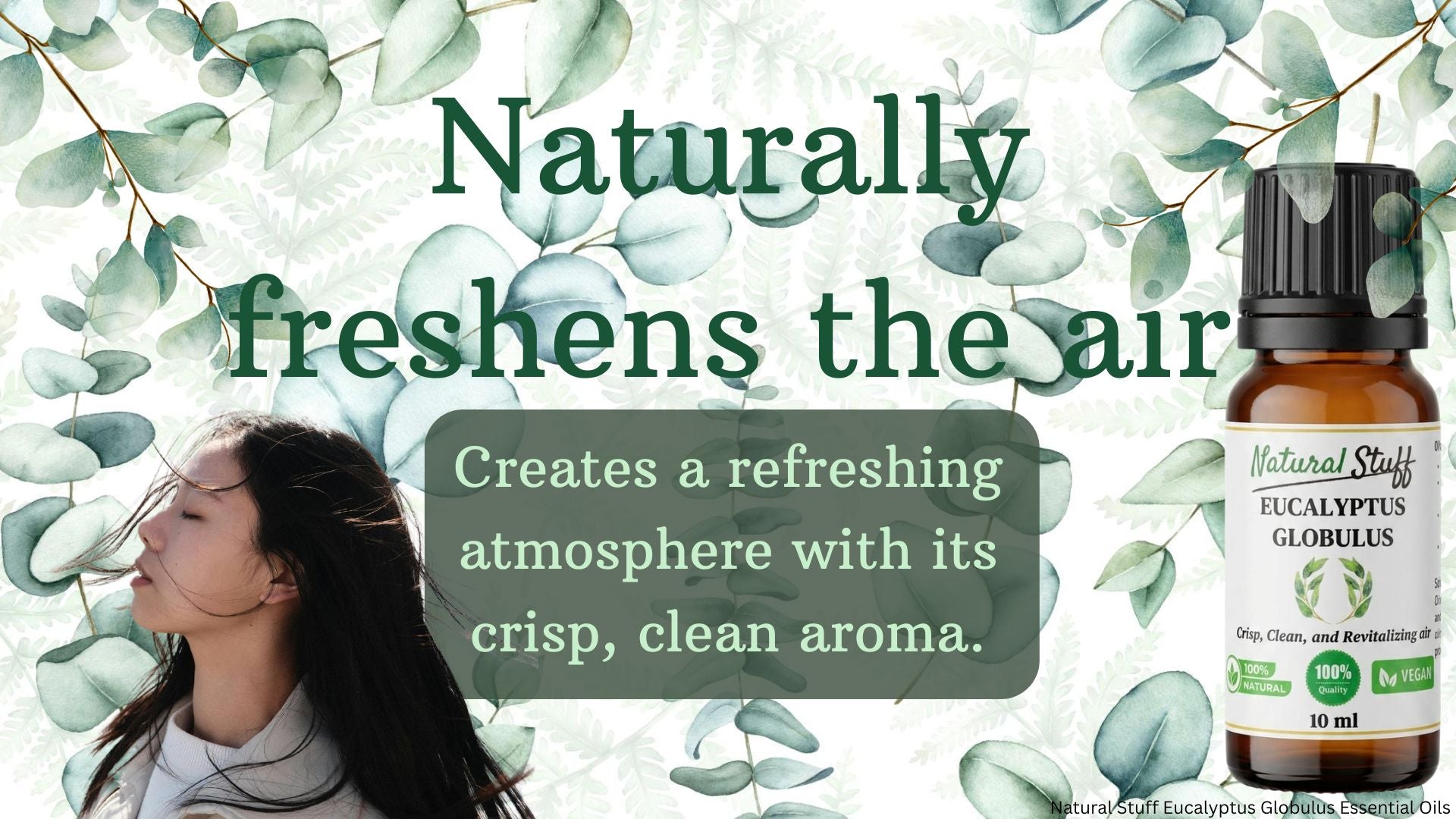 Eucalyptus oil, featuring a woman smelling it and text about its benefits.