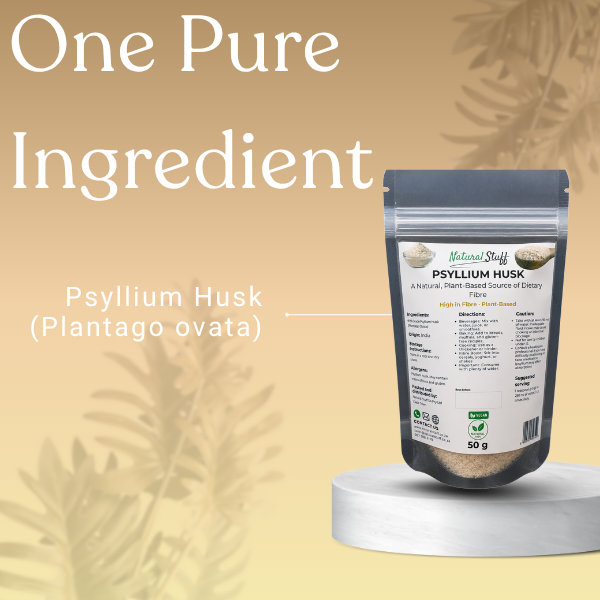 Natural Stuff Psyllium Husk – Natural Fibre for Digestive Wellness