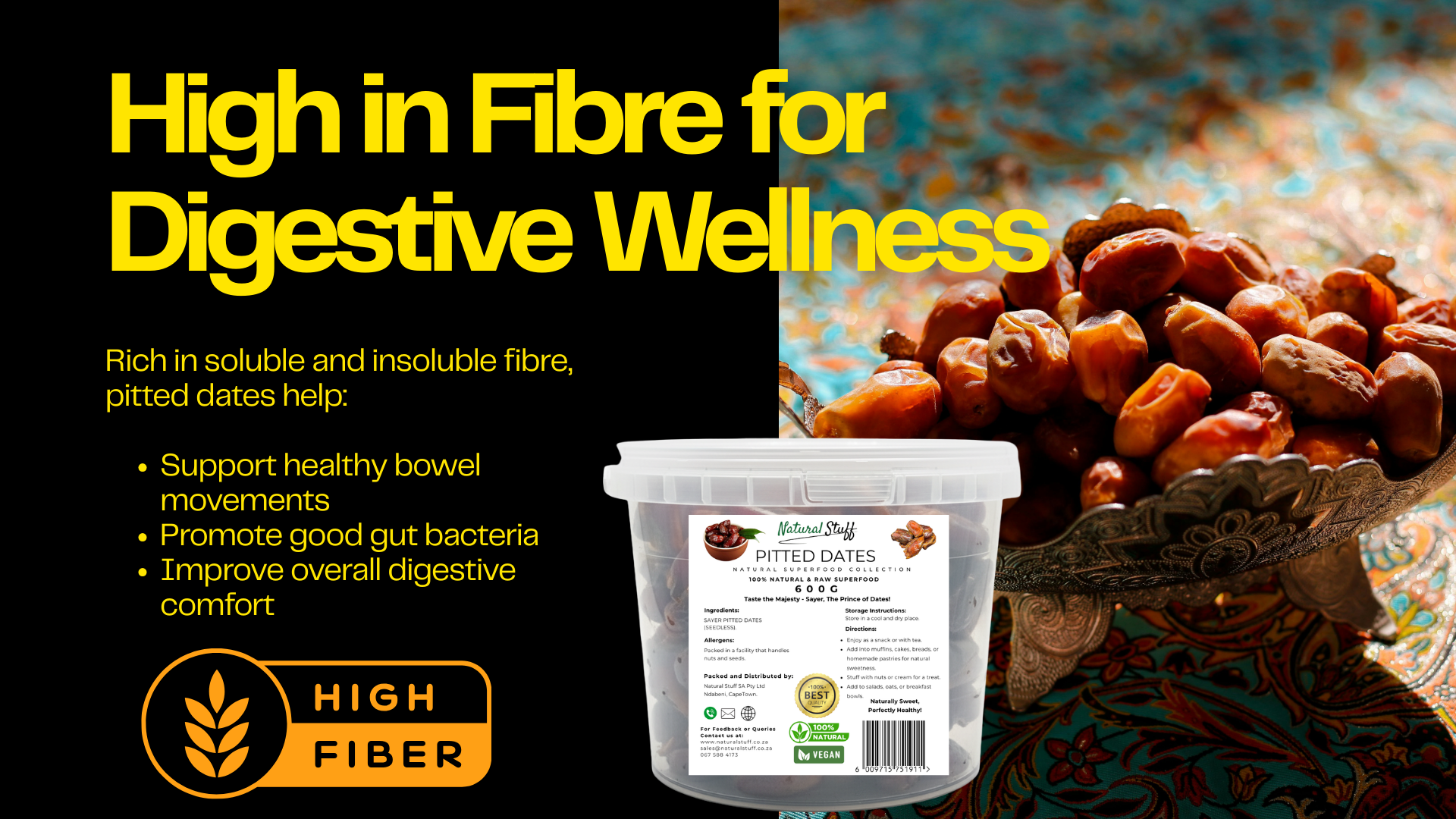 Bowl of dates with a container labeled 'High Fiber' and promotional text about digestive wellness.