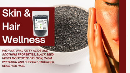 Advertisement for skin and hair wellness with black seed and a bowl of black seeds.