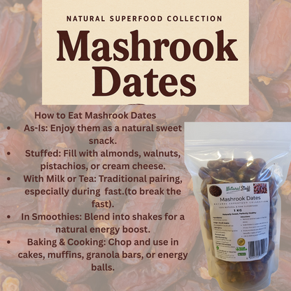 Natural Stuff Mashrook Dates - Soft, Sweet & Naturally Good 1kg